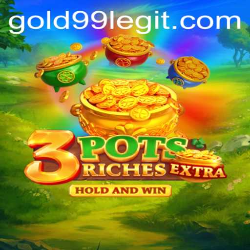 Exploring the Exciting World of 3potsExtra and gold99